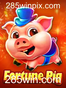 Descubra o Mundo de FortunePig: Como Jogar e Ganhar em 285win.com