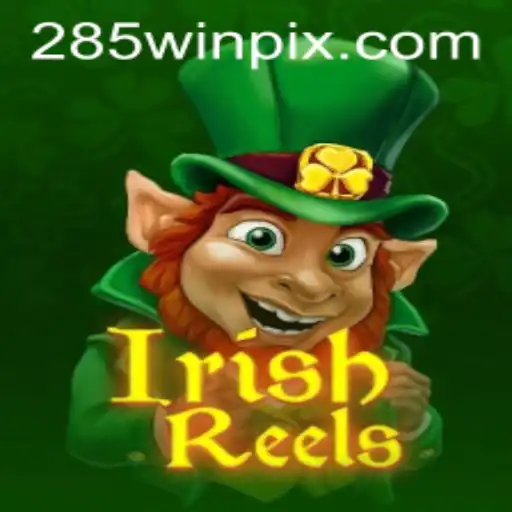 Descubra o Fascinante Mundo de IrishReels no 285win.com